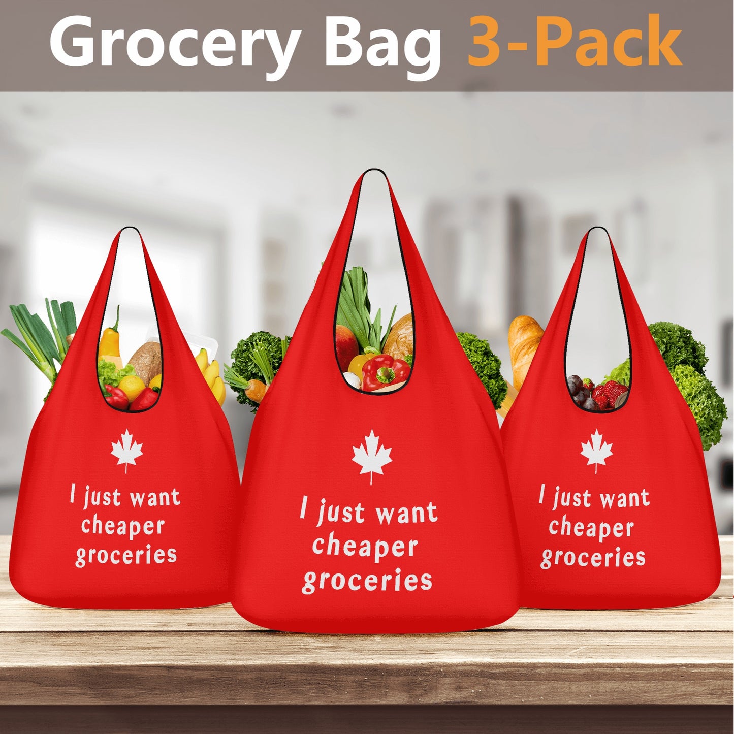 I just want Cheaper Groceries - 3 Pack of Grocery Bags